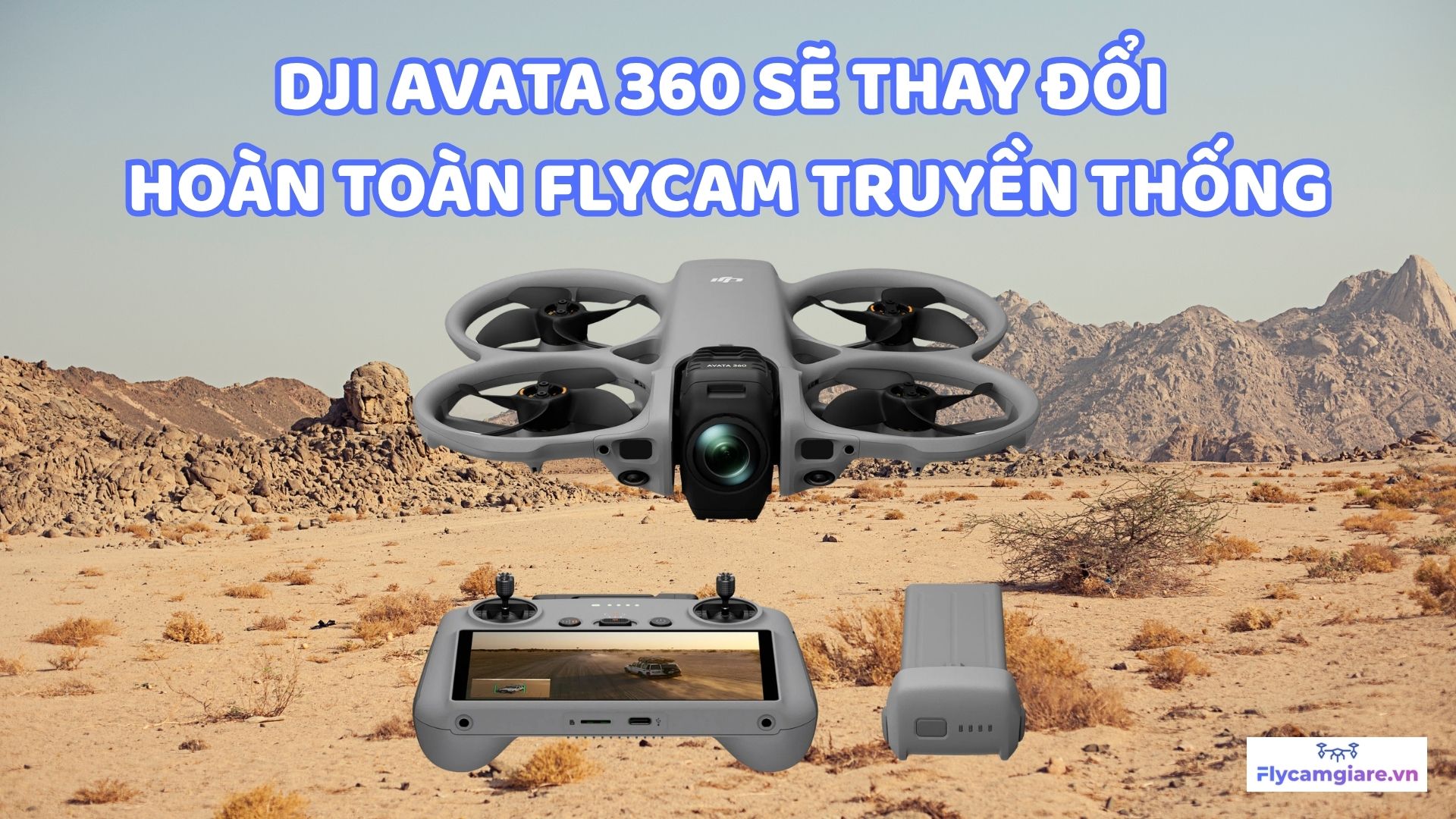 DJI Avata 360 Sẽ Thay Đổi Flycam Truyền Thống